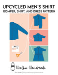 Upcycled Men's Shirt Romper, Dress, and Shirt Sewing Pattern